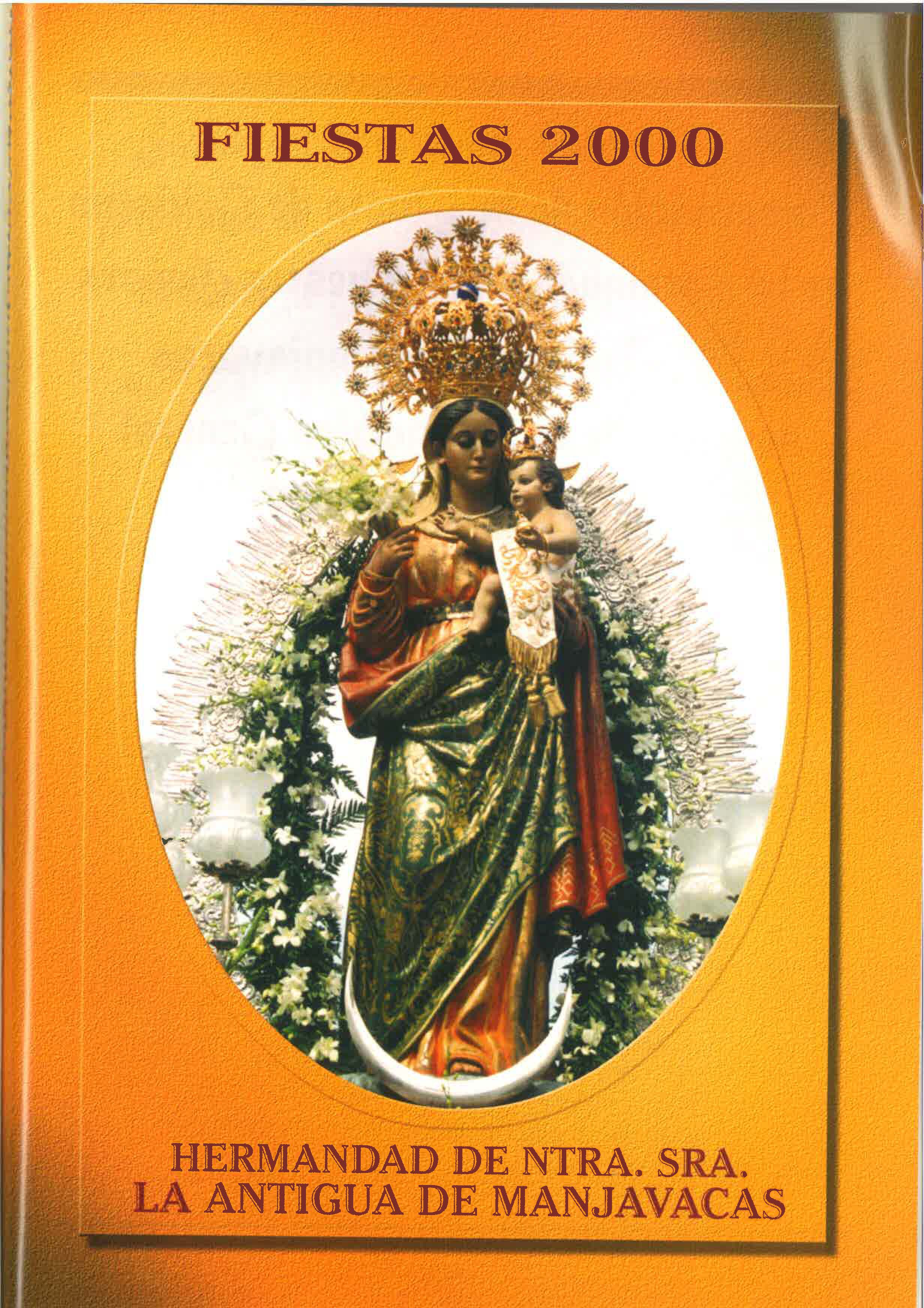 Fiestas de Nuestra Señora de la Antigua de Manjavacas 2000 Mota del Cuervo